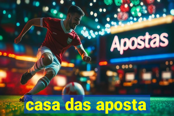 casa das aposta